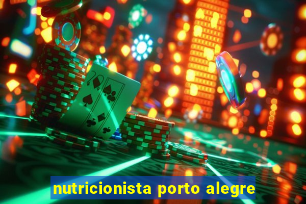 nutricionista porto alegre